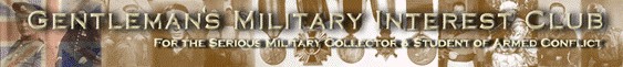 Gentelmen's military clubs. For the serious collector and student of military conflict